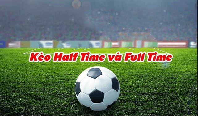 cach cuoc keo half time fulltime hinh anh 1